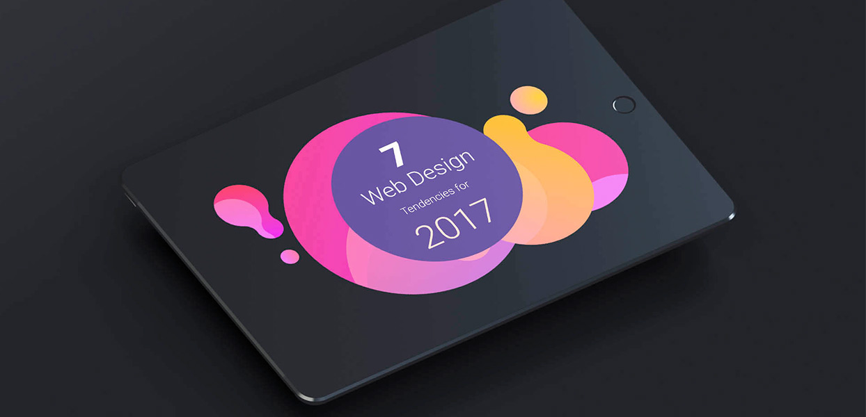 7 Web Design Tendencies for 2017