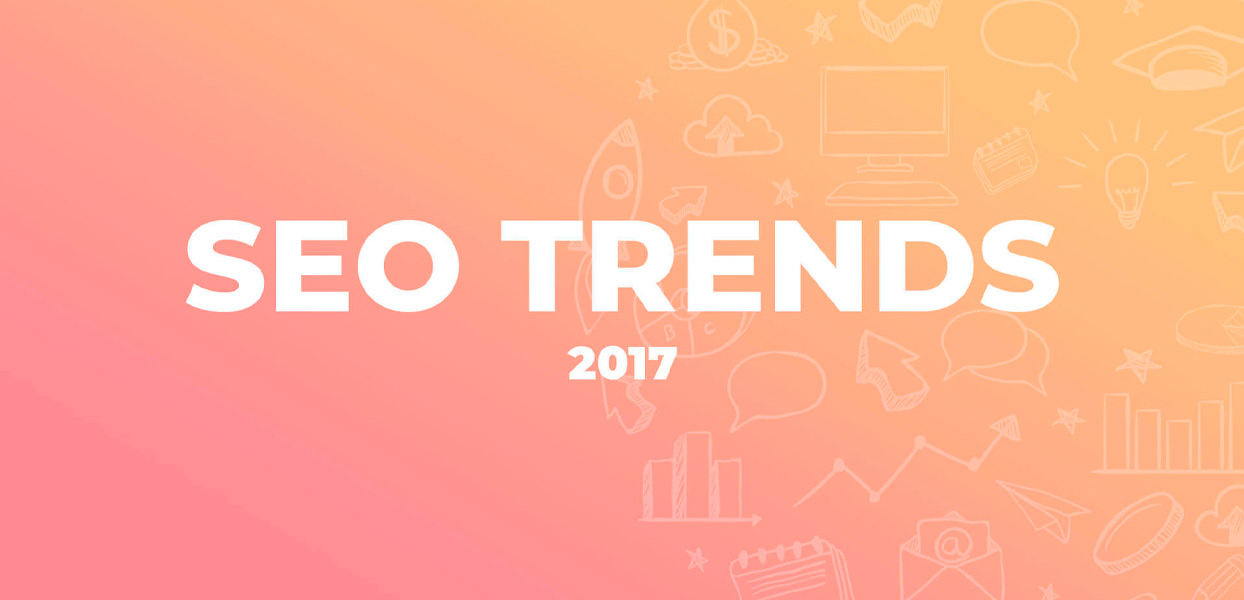 Major SEO Trends in 2017